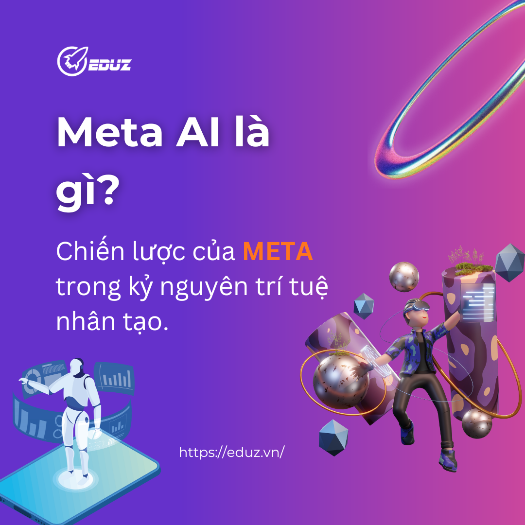 Meta Ai Là Gì? Bức Tranh Chiến Lược Của Meta Trong Kỷ Nguyên Trí Tuệ Nhân Tạo
